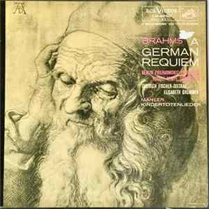 Download Johannes Brahms, Gustav Mahler, Rudolf Kempe, Berliner Philharmoniker - A German Requiem / Kindertotenlieder