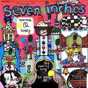 Download The Seven Inches - Open-ness And Honesty