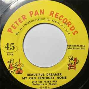 Download Peter Pan Orchestra & Chorus - Beautiful Dreamer / My Old Kentucky Home