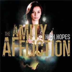 Download The Amity Affliction - High Hopes