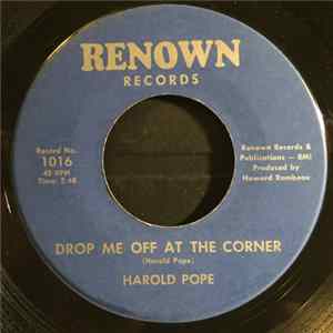 Download Harold Pope - Drop Me Off At The Corner
