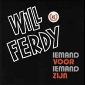 Download Will Ferdy - Iemand Voor Iemand Zijn