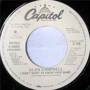 Download Glen Campbell - I Don't Want To Know Your Name