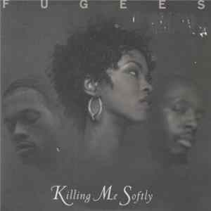 Download Fugees - Killing Me Softly