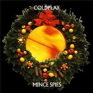 Download Coldplay - Mince Spies