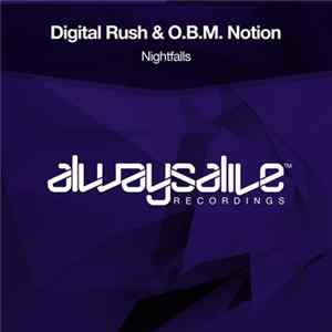 Download Digital Rush & O.B.M Notion - Nightfalls