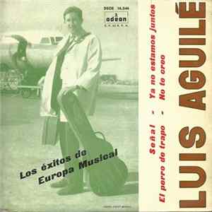 Download Luis Aguilé - Los Éxitos De Europa Musical