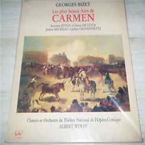 Download Georges Bizet, Suzanne Juyol, Janine Micheau, Libero de Luca, Julien Giovannetti, Henri Medus, Marcel Enot, Jean Vieuille, Serge Rallier, Denise Boursin, Jacqueline Cauchard, Albert Wolff - Les Plus Beaux Airs de Carmen