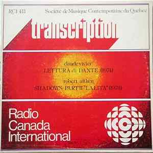 Download Claude Vivier & Robert Aitken - Lettura Di Dante (1974) & Shadows • Part II "Lalita" (1973)