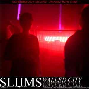Download SLЏMS - Walled City