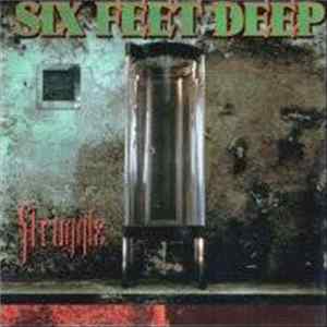 Download Six Feet Deep - Struggle