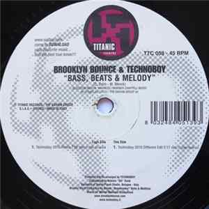 Download Brooklyn Bounce & Technoboy - Bass, Beats & Melody
