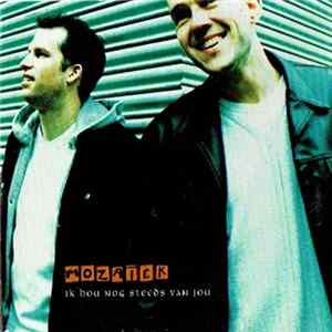 Download Mozaiek - Ik Hou Nog Steeds Van Jou