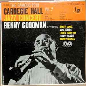 Download Benny Goodman - The Famous 1938 Carnegie Hall Jazz Concert - Vol. 2