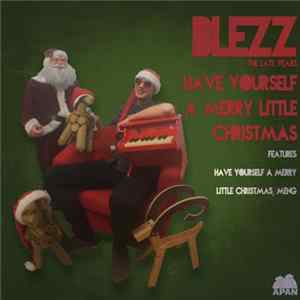 Download Blezz - Have Yourself A Merry Little Christmas