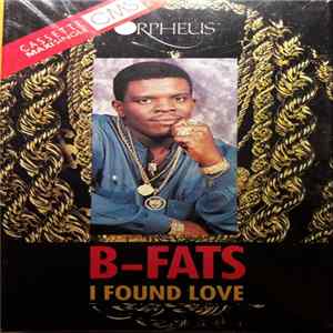 Download B-Fats - I Found Love