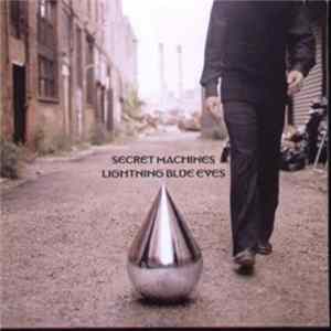 Download Secret Machines - Lightning Blue Eyes