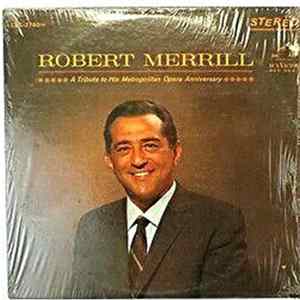 Download Robert Merrill - A Tribute To His Metropolitan Opera Anniversary