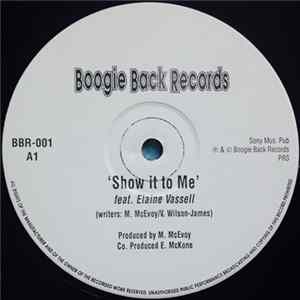 Download Elaine Vassell / Victoria Wilson-James - Show It To Me /Time To Stop Running