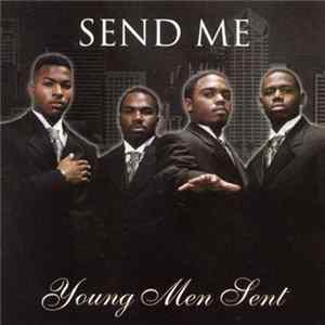 Download Young Men Sent - Send Me
