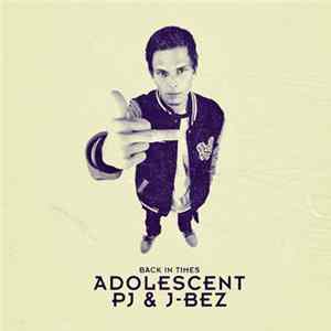 Download PJ & J-Bez - Adolescent