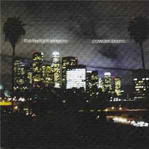 Download The Twilight Singers - Powder Burns