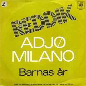 Download Reddik - Adjø Milano / Barnas År