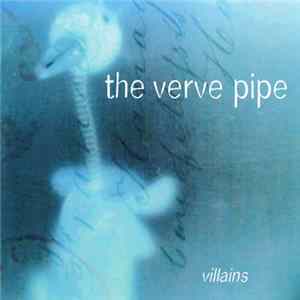 Download The Verve Pipe - Villains