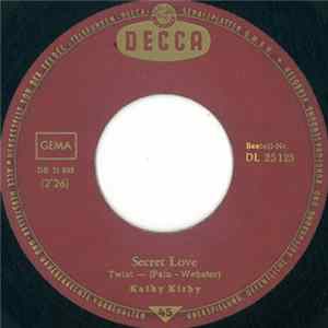 Download Kathy Kirby - Secret Love / You Have To Want To Touch Him