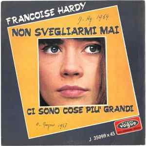 Download Francoise Hardy - Non Svegliarmi Mai
