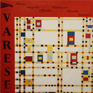 Download Edgard Varèse - Density, Intégrales, Offrandes, Hyperprism, Octandre, Ionisation