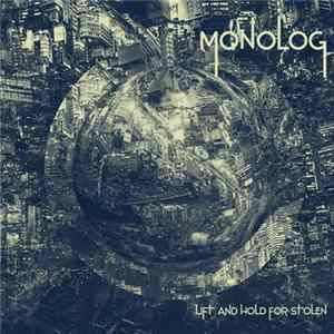 Download Monolog - Lift And Hold For Stolen