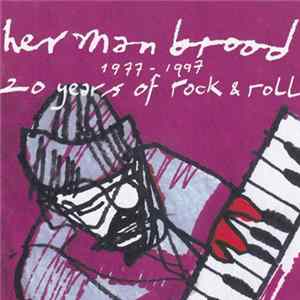 Download Herman Brood - 1977-1997 20 Years Of Rock & Roll