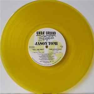Download Jason Tomi - Tell Me Why / I Believed In You
