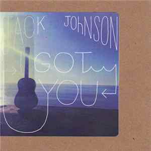 Download Jack Johnson - I Got You
