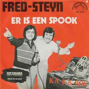 Download Fred-Steyn - Er Is Een Spook / Ka Ka Boe