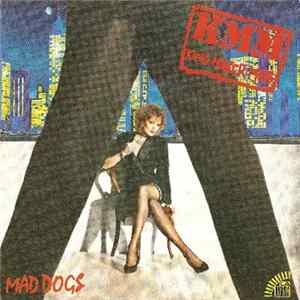 Download King Maker Mob - Mad Dogs