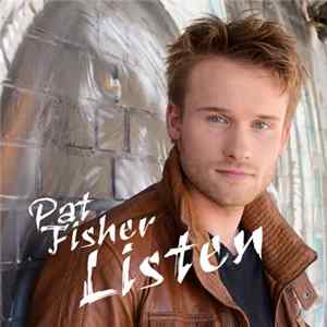 Download Pat Fisher - Listen