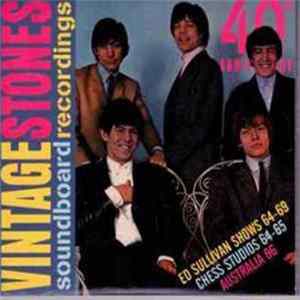 Download The Rolling Stones - Vintage Stones - Soundboard Recordings (40th Anniversary)