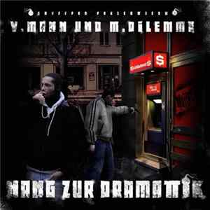 Download V.Mann & M.Dilemma - Hang Zur Dramatik