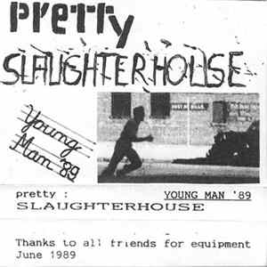 Download Pretty Slaughterhouse - Young Man '89