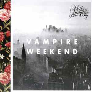 Download Vampire Weekend - Modern Vampires Of The City