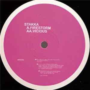 Download Stakka - Firestorm / Vicious