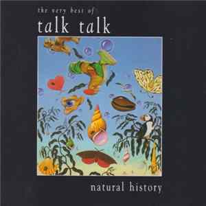 Download Talk Talk - Natural History (The Very Best Of Talk Talk)
