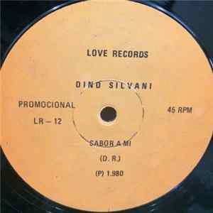 Download Dino Silvani - Sabor A Mi