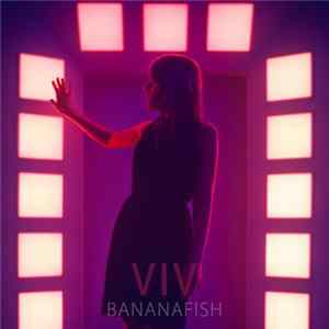 Download Bananafish - VIV