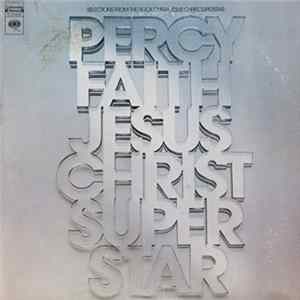 Download Percy Faith, His Orchestra And Chorus - Jesus Christ, Superstar
