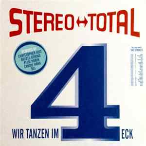 Download Stereo Total - Wir Tanzen Im 4-Eck