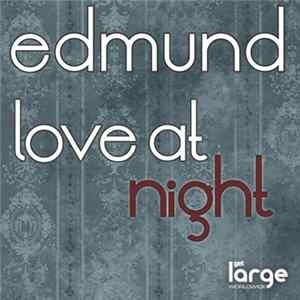 Download Edmund - Love At Night EP