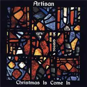 Download Artisan - Christmas Is Come In